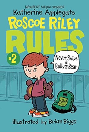 Roscoe Riley Rules #2: Never Swipe a Bully's Bear cover image