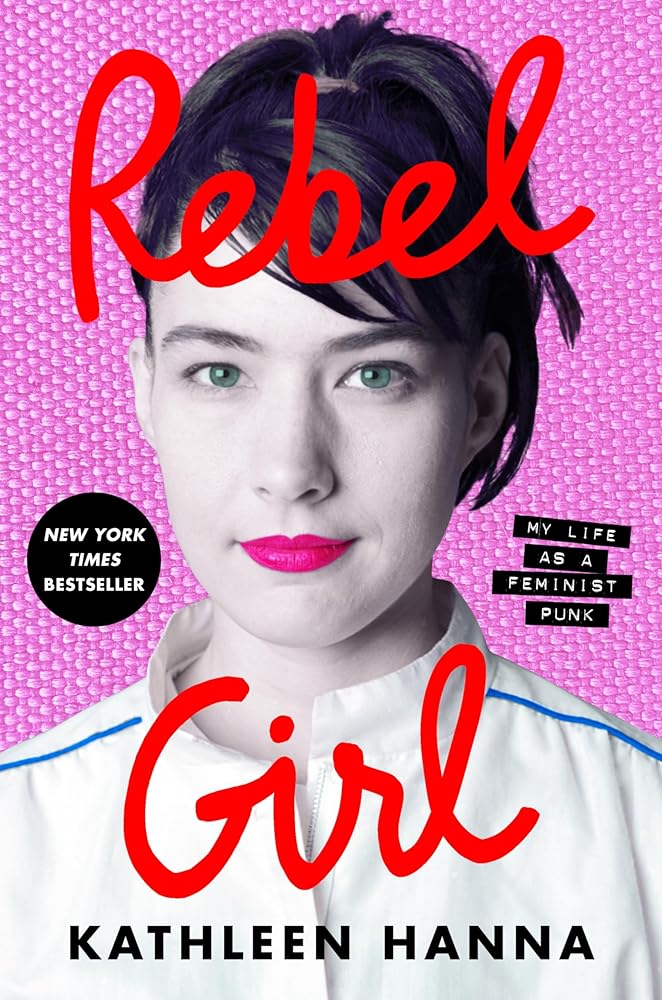 Rebel Girl: My Life as a Feminist Punk cover image