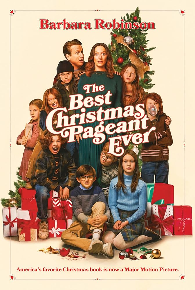 The Best Christmas Pageant Ever Movie Tie-In Edition: A Christmas Holiday Book for Kids cover image
