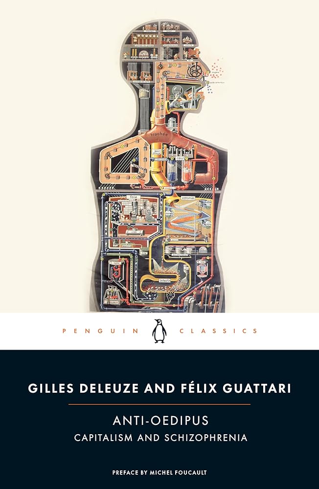 Anti-Oedipus: Capitalism and Schizophrenia (Penguin Classics) cover image