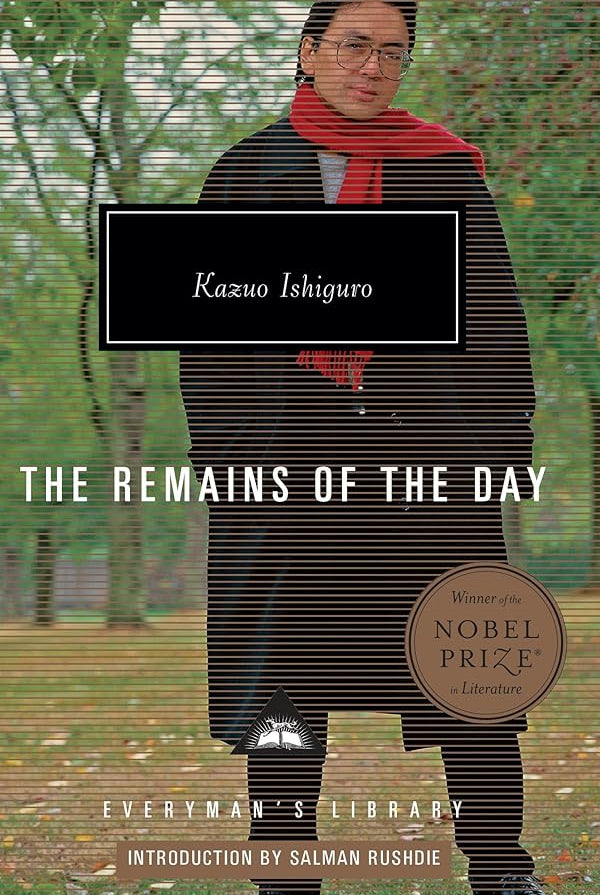 The Remains of the Day: Introduction by Salman Rushdie (Everyman's Library Contemporary Classics Series) cover image