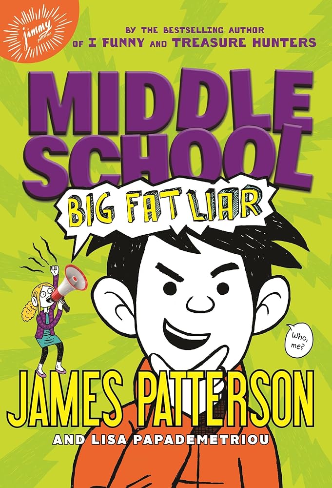 Middle School: Big Fat Liar (Middle School, 3) cover image