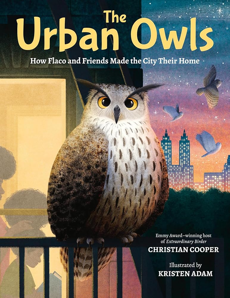 The Urban Owls: How Flaco and Friends Made the City Their Home cover image