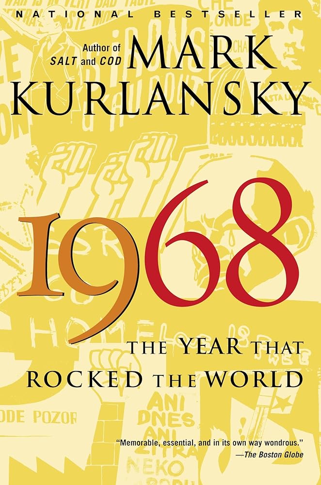 1968: The Year That Rocked the World cover image