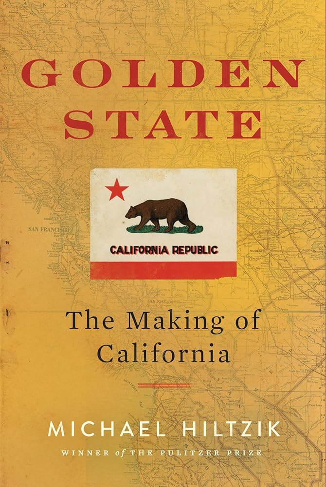 Golden State: The Making of California cover image