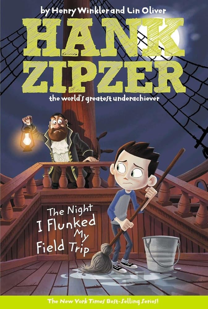 The Night I Flunked My Field Trip #5 (Hank Zipzer) cover image