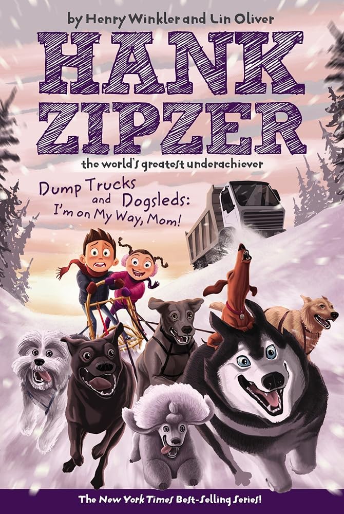 Dump Trucks and Dogsleds #16: I'm on My Way, Mom! (Hank Zipzer) cover image