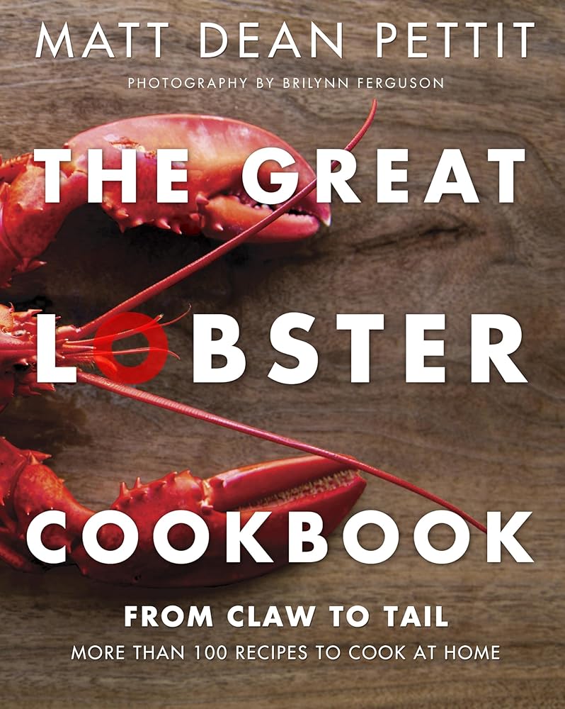 The Great Lobster Cookbook: More than 100 Recipes to Cook at Home cover image