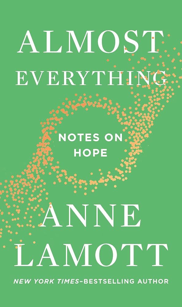 Almost Everything: Notes on Hope cover image