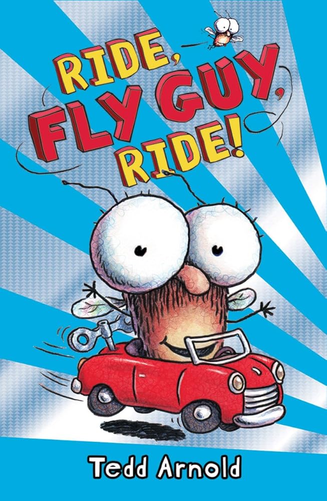 Ride, Fly Guy, Ride! (Fly Guy #11) (11) cover image