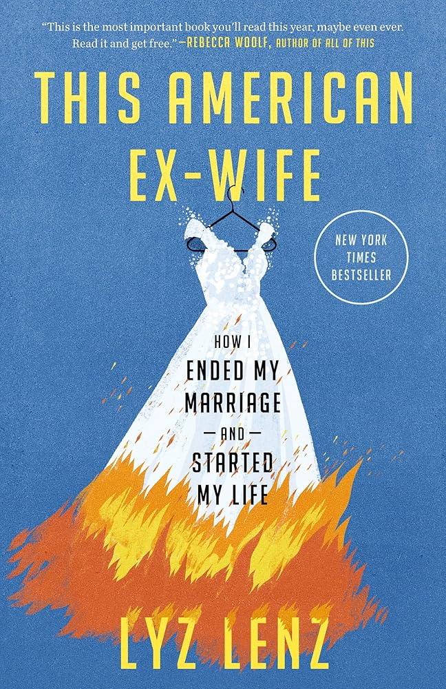 This American Ex-Wife: How I Ended My Marriage and Started My Life cover image