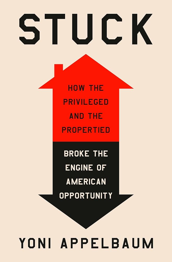 Stuck: How the Privileged and the Propertied Broke the Engine of American Opportunity cover image