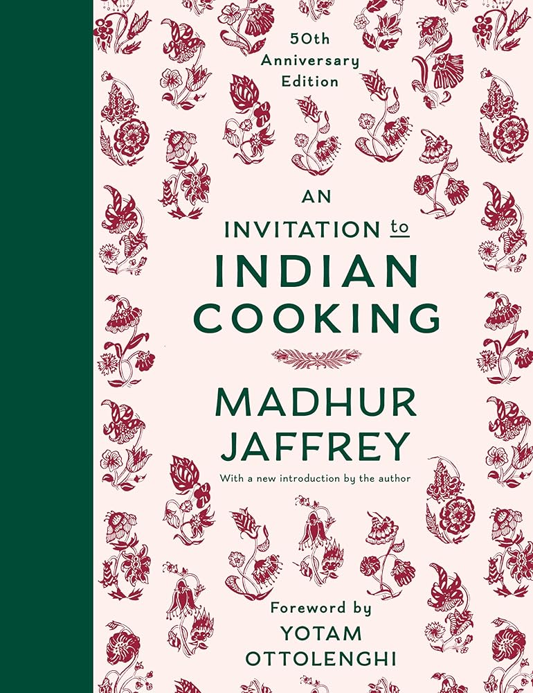 An Invitation to Indian Cooking: 50th Anniversary Edition: A Cookbook cover image