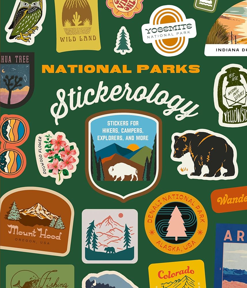 National Parks Stickerology: Stickers for Hikers, Campers, Explorers, and More: Stickers for Journals, Water Bottles, Laptops, Planners, and Smartphones cover image