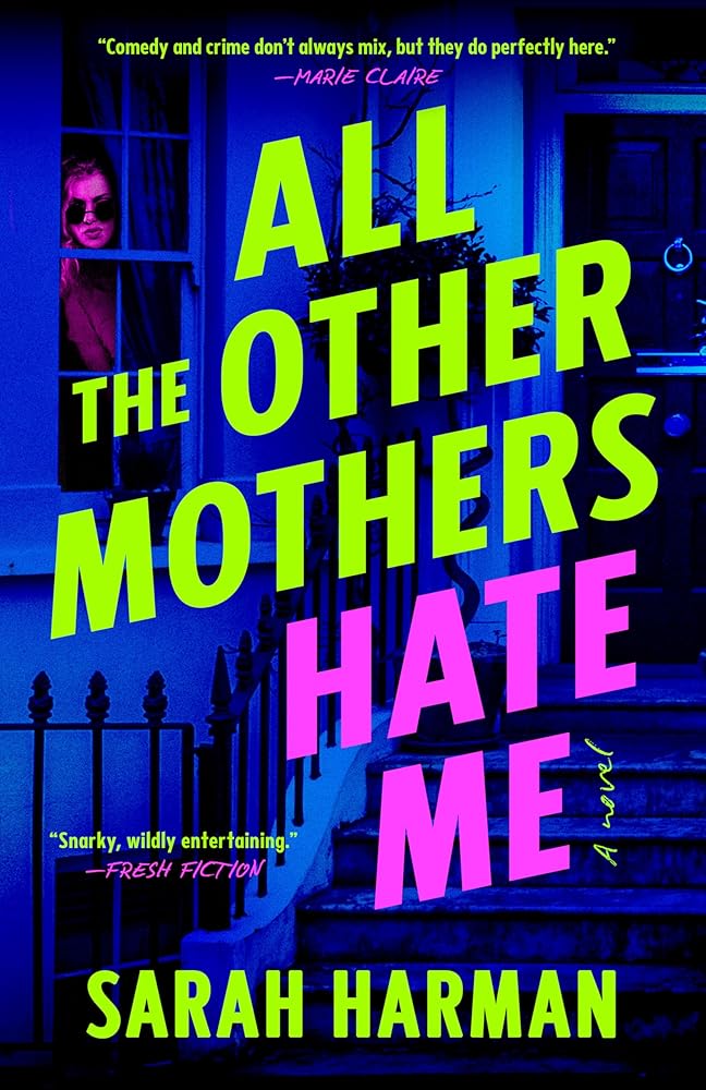 All the Other Mothers Hate Me cover image