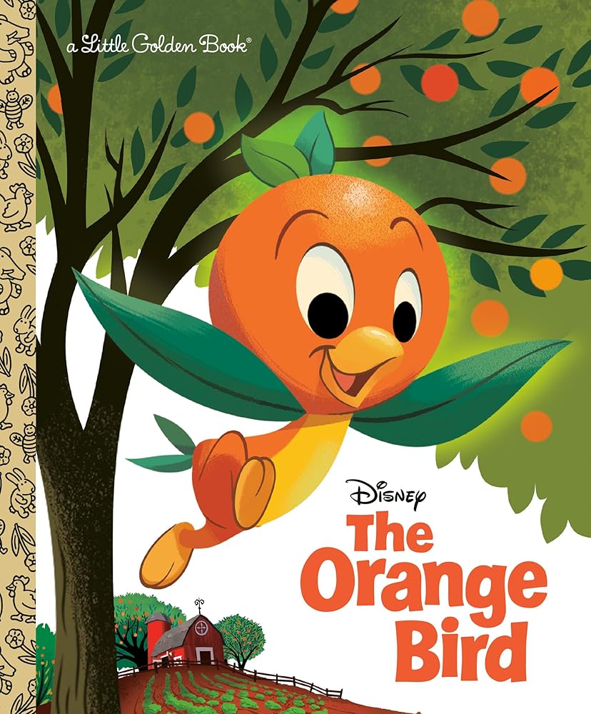 The Orange Bird (Disney Classic) (Little Golden Book) cover image