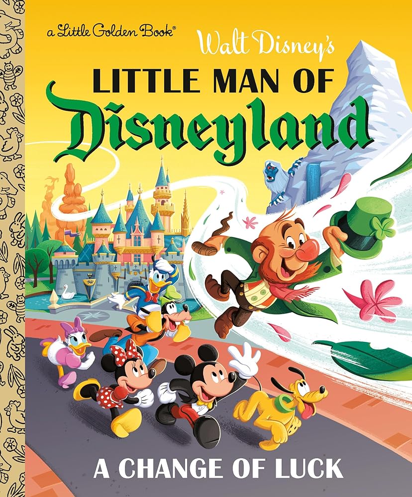 Little Man of Disneyland: A Change of Luck (Disney Classic) (Little Golden Book) cover image