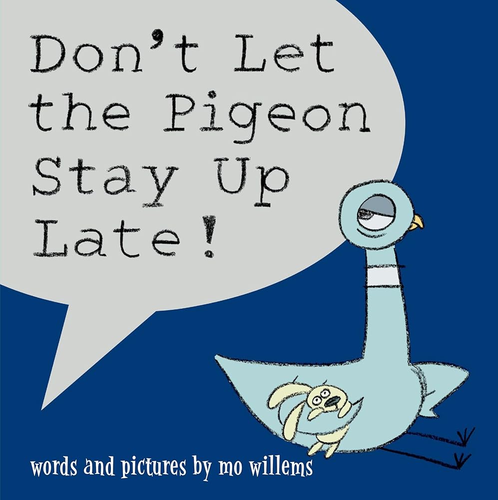 Don't Let the Pigeon Stay Up Late! cover image