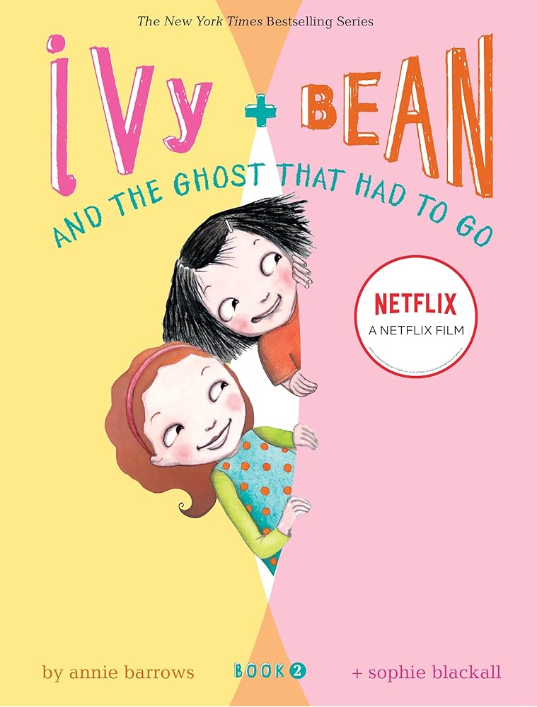 Ivy and Bean and the Ghost That Had to Go (Book 2): Book 2 (Best Friends Books for Kids, Elementary School Books, Early Chapter Books) (Ivy & Bean, IVYB) cover image