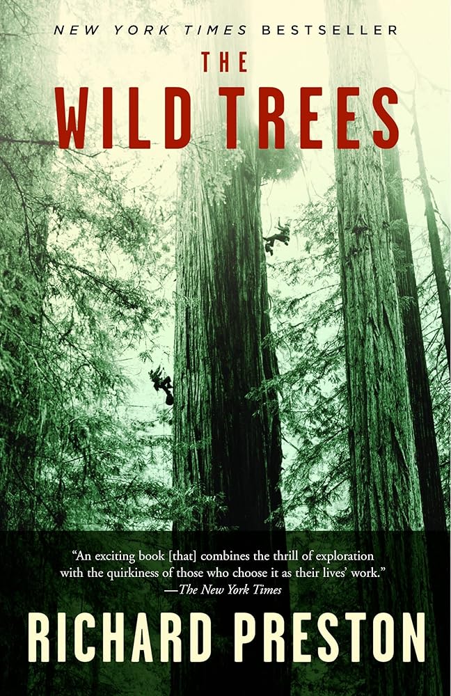 The Wild Trees: A Story of Passion and Daring cover image