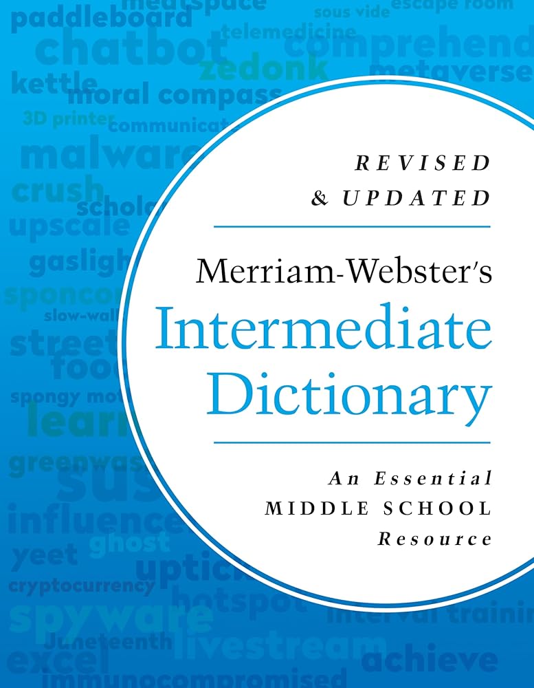 Merriam-Webster’s Intermediate Dictionary | Middle School Dictionary | 2024 Copyright cover image