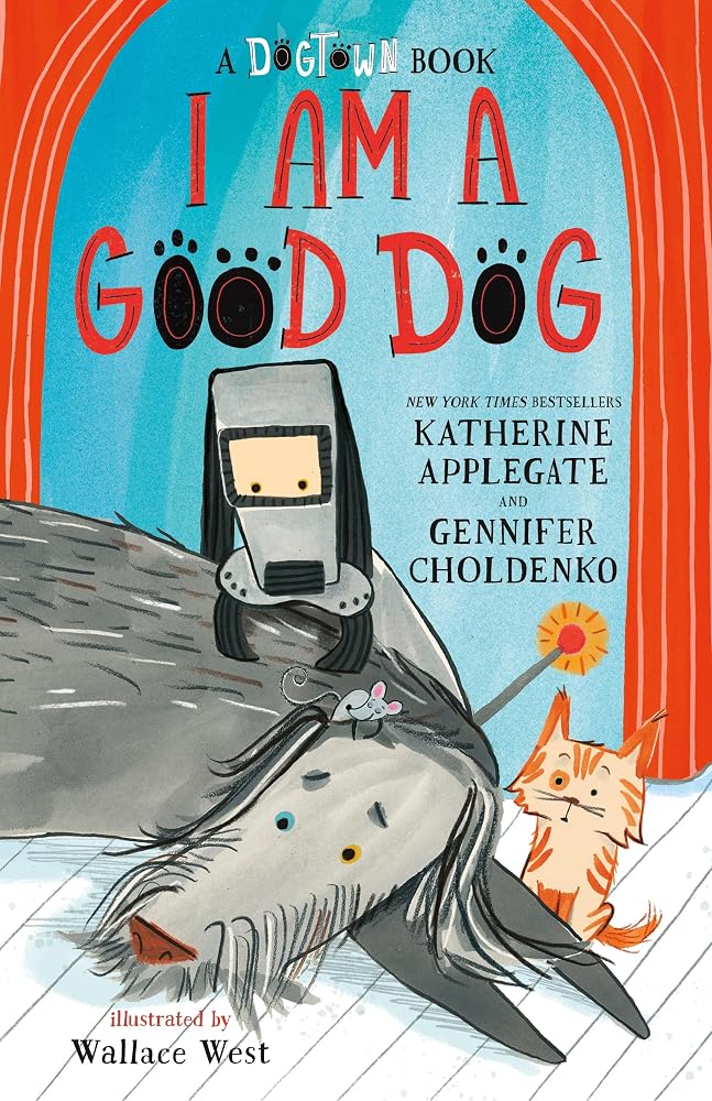 I Am a Good Dog: A Dogtown Book cover image