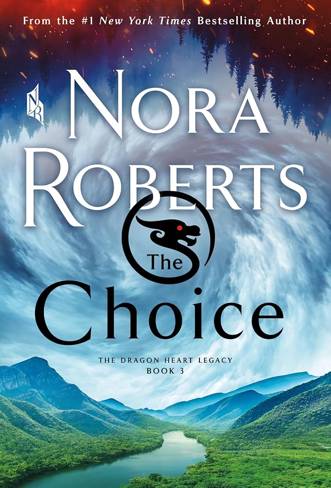 The Choice: The Dragon Heart Legacy, Book 3 (The Dragon Heart Legacy, 3) cover image