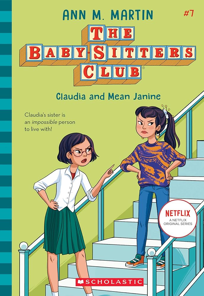 Claudia and Mean Janine (The Baby-Sitters Club #7) (7) cover image
