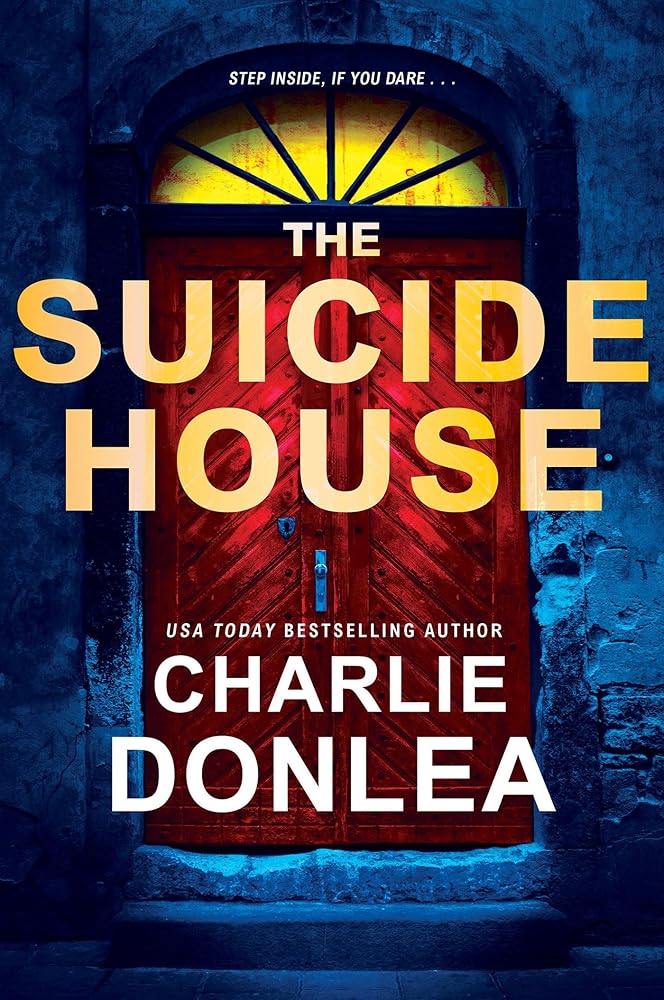 The Suicide House: A Gripping and Brilliant Novel of Suspense (A Rory Moore/Lane Phillips Novel) cover image