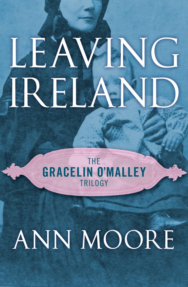 Leaving Ireland (The Gracelin O'Malley Trilogy) cover image