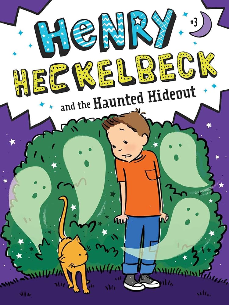 Henry Heckelbeck and the Haunted Hideout (3) cover image