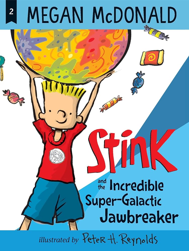 Stink and the Incredible Super-Galactic Jawbreaker cover image
