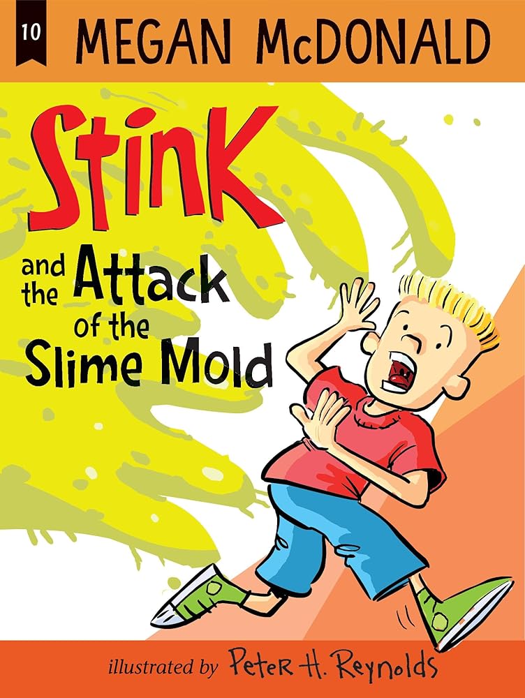 Stink and the Attack of the Slime Mold cover image
