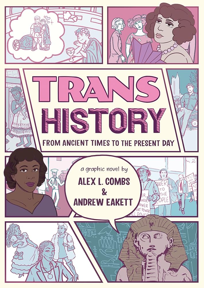 Trans History: A Graphic Novel: From Ancient Times to the Present Day cover image