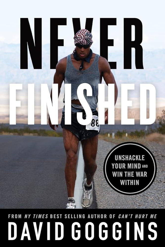 Never Finished: Unshackle Your Mind and Win the War Within cover image