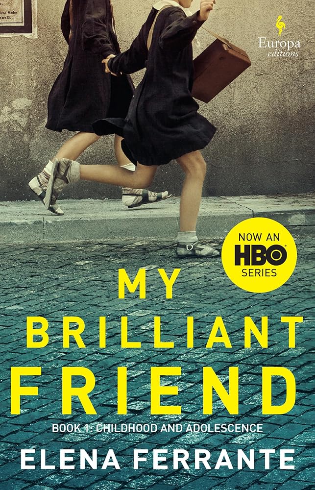 My Brilliant Friend (HBO Tie-in Edition): Book 1: Childhood and Adolescence cover image