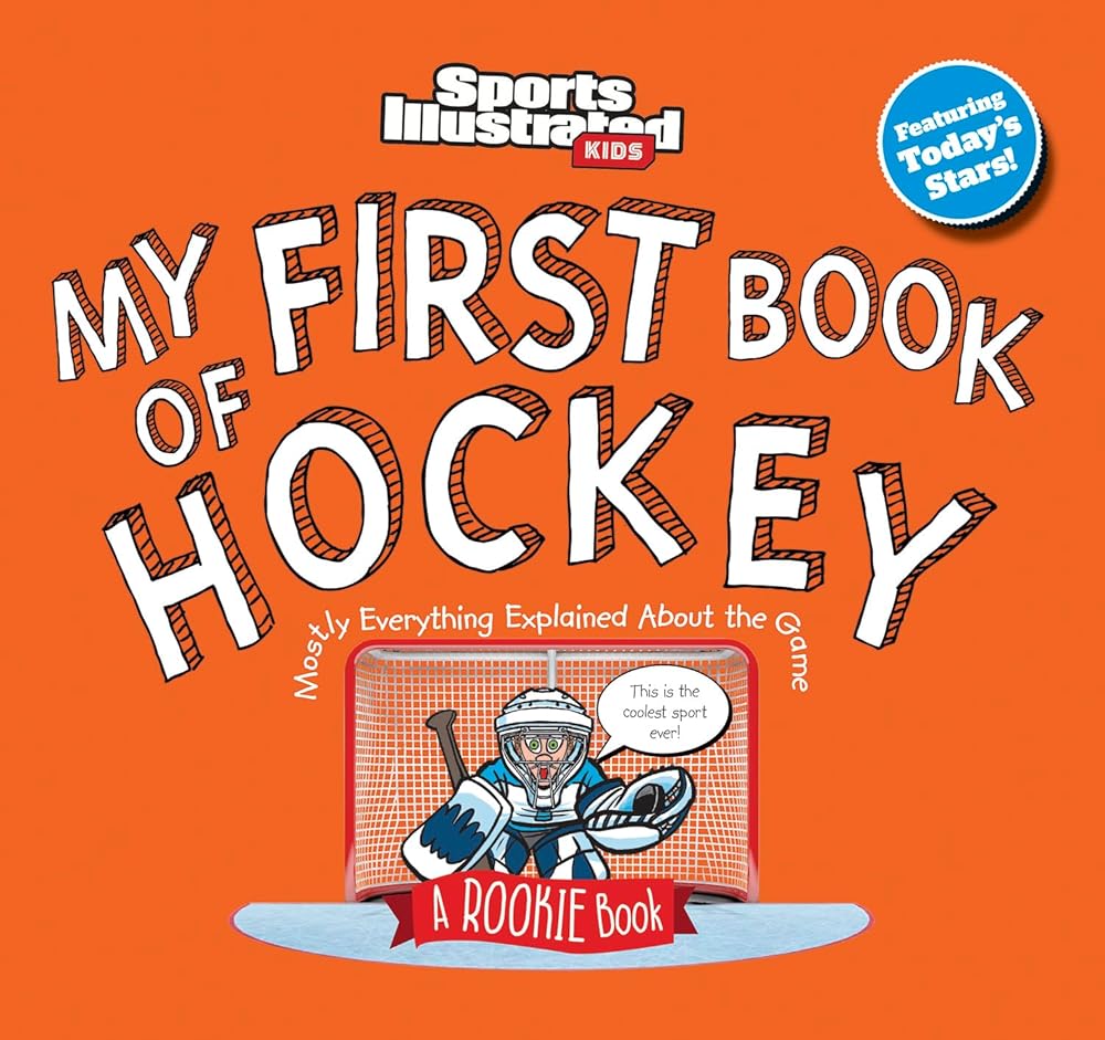 My First Book of Hockey (Sports Illustrated Kids My First Book) cover image
