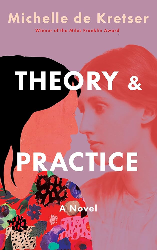 Theory & Practice: A Novel cover image