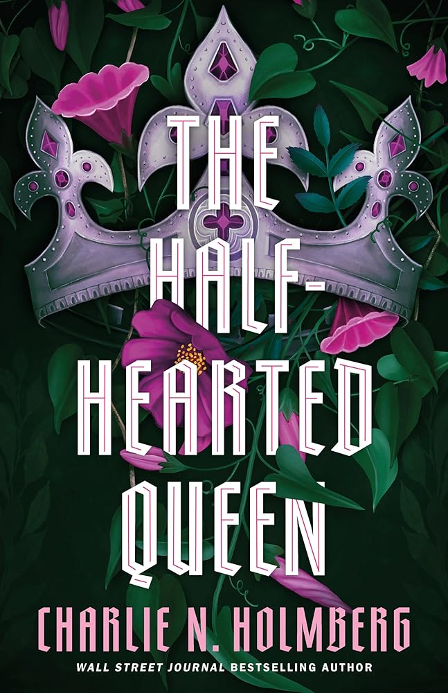 The Half-Hearted Queen (The Shattered King) cover image
