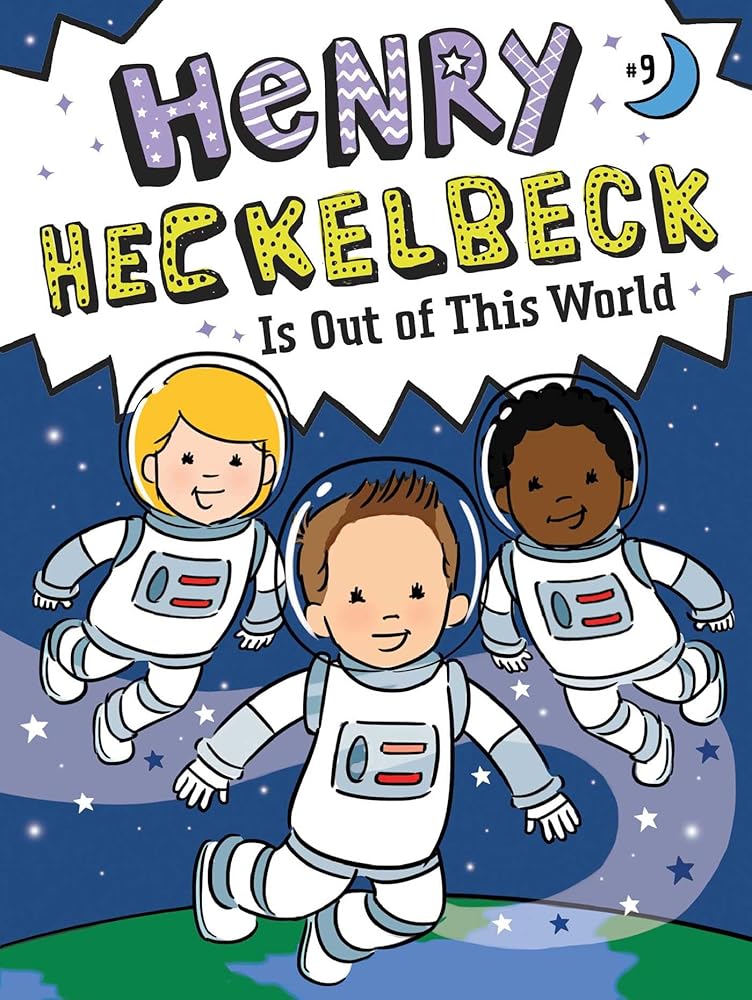 Henry Heckelbeck Is Out of This World (9) cover image
