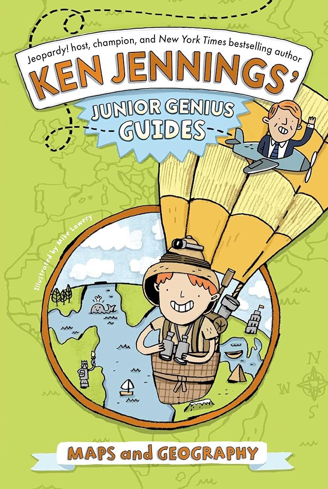 Maps and Geography (Ken Jennings’ Junior Genius Guides) cover image