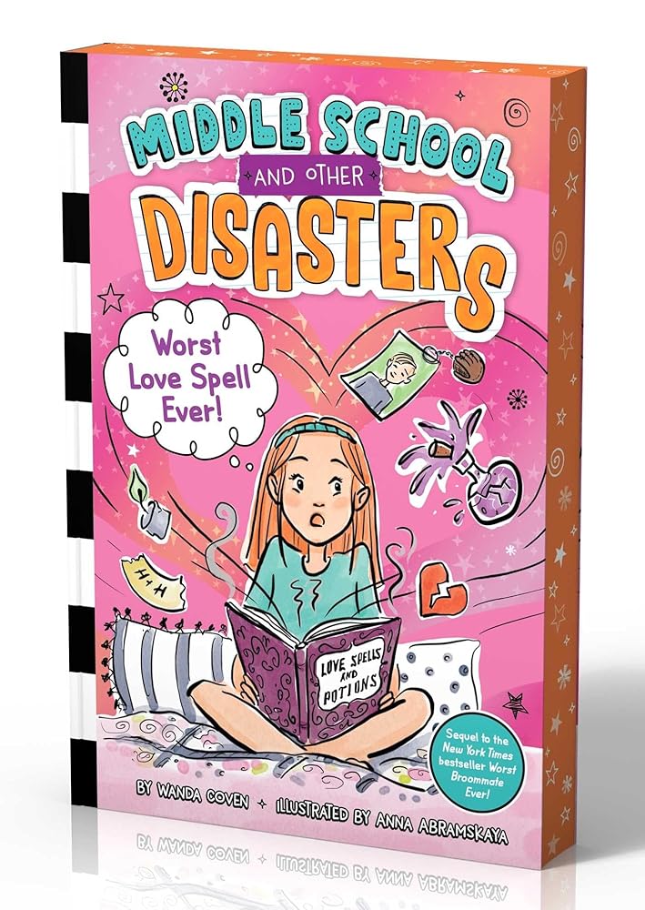 Worst Love Spell Ever! (Middle School and Other Disasters) cover image