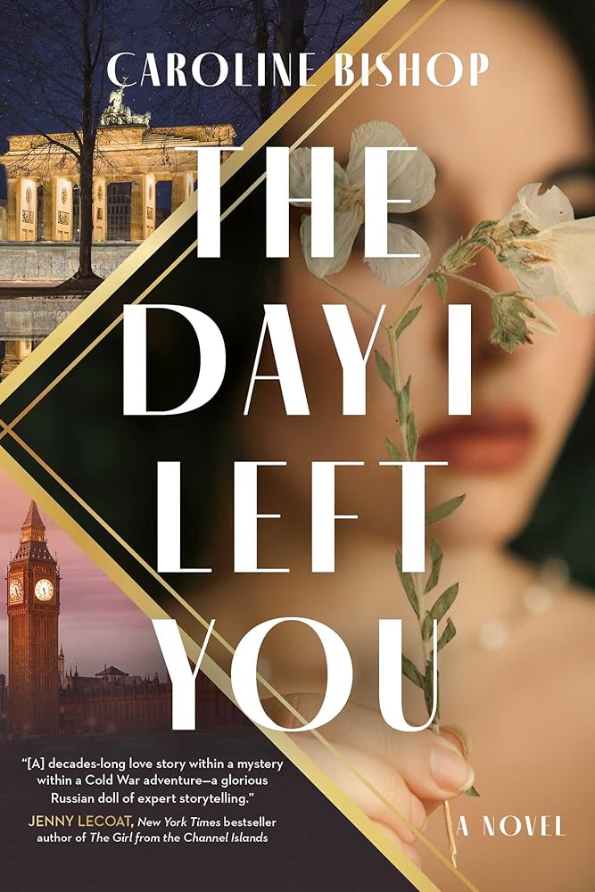 The Day I Left You: A Novel cover image