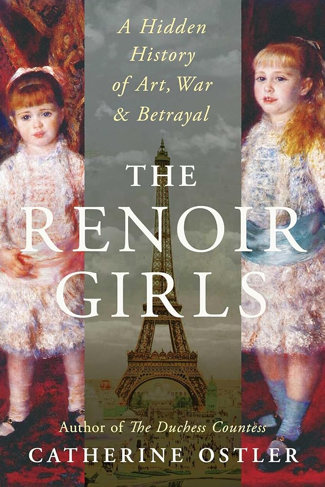 The Renoir Girls: A Hidden History of Art, War & Betrayal cover image