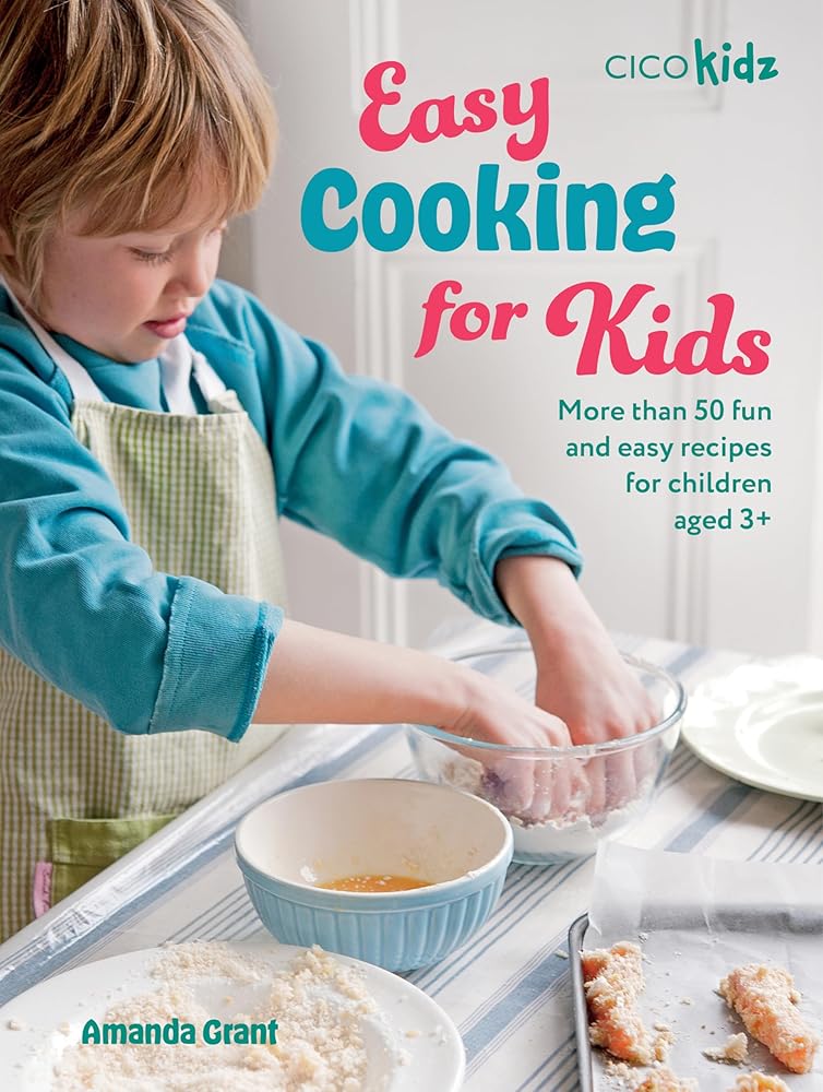 Easy Cooking for Kids: More than 50 fun and easy recipes for children aged 3+ (Easy Crafts for Kids) cover image