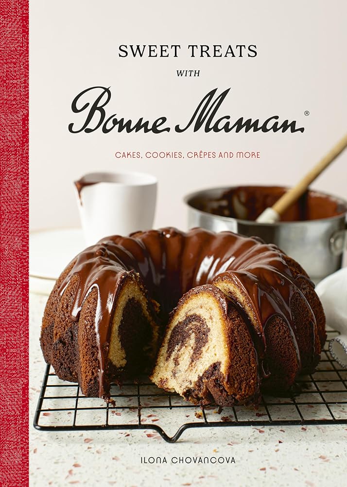 Sweet Treats with Bonne Maman: Cakes, Cookies, Crêpes and more cover image