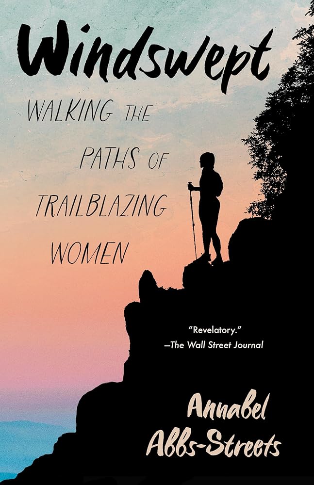 Windswept: Walking the Paths of Trailblazing Women cover image