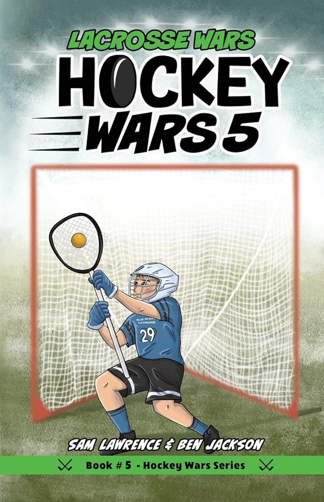 Hockey Wars 5: Lacrosse Wars cover image