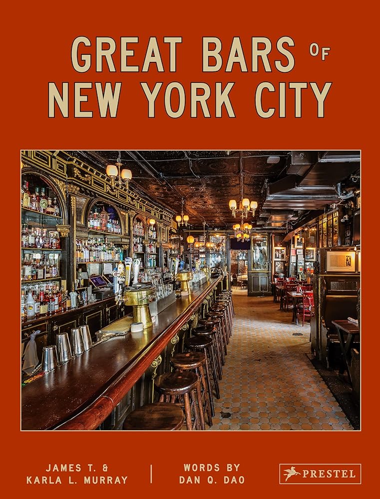 Great Bars of New York City: 30 of Manhattan's Best-Loved Drinking Establishments cover image