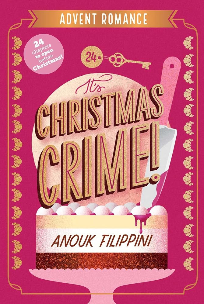 It's Christmas Crime!: An Advent Romance cover image